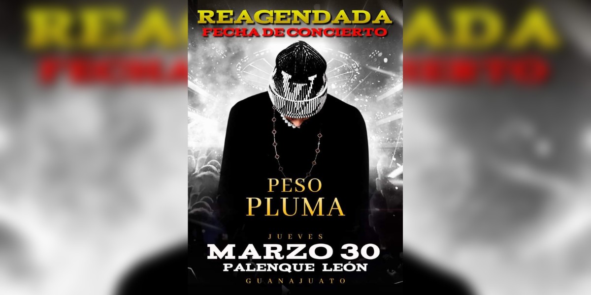 Concierto de ‘Peso Pluma’ en León se pospone por requerimientos del Municipio