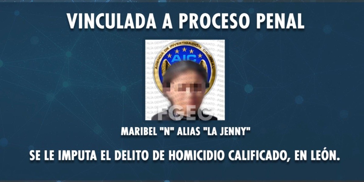 Detienen a 'La Jenny' por el presunto asesinato de dos hombres en León