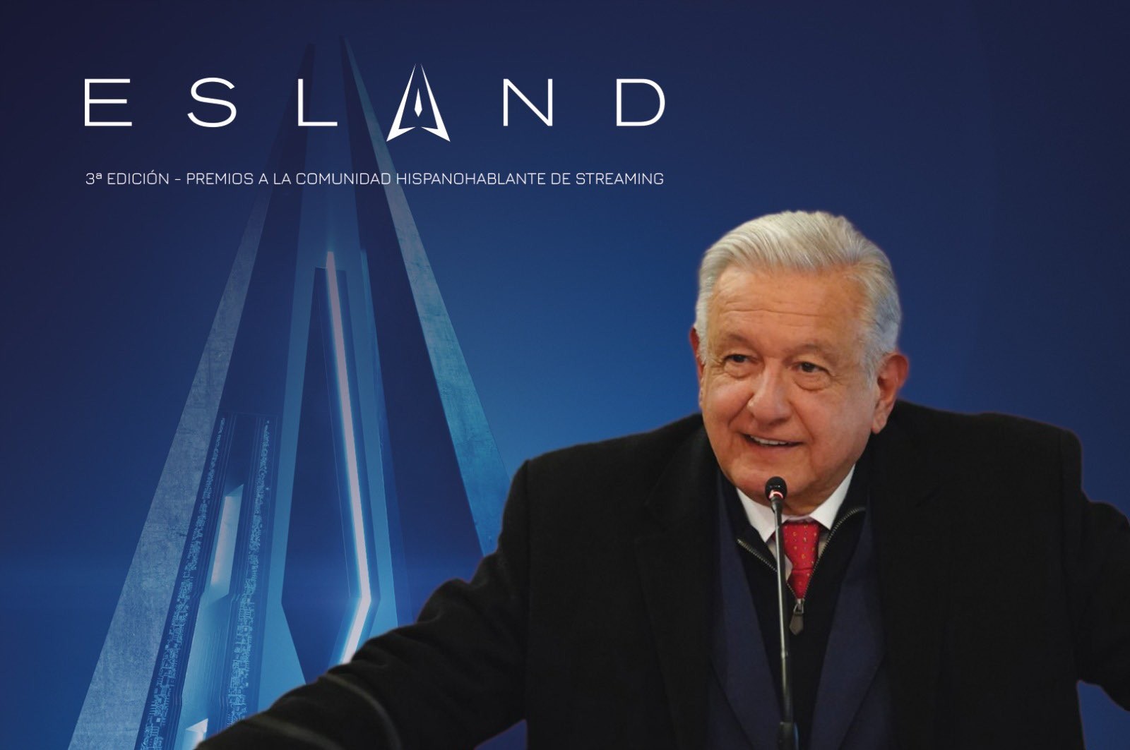 Premios ESLAND: ¿AMLO como 'Streamer del Año'?