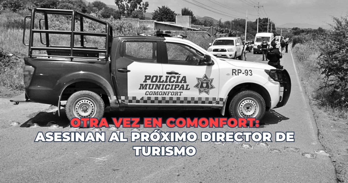 Otra vez en Comonfort: asesinan al próximo director de Turismo