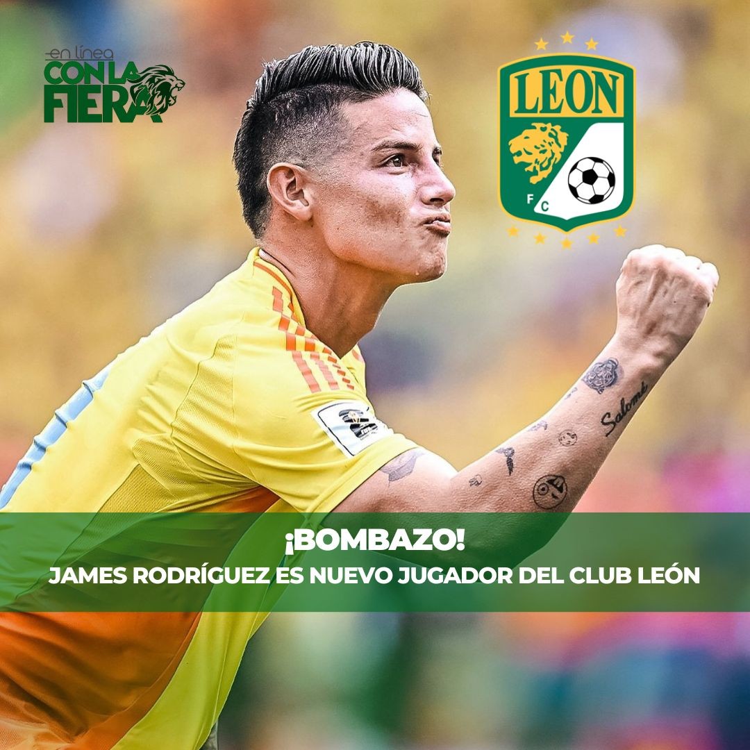 ¡BOMBAZO! James Rodríguez es nuevo jugador del Club León