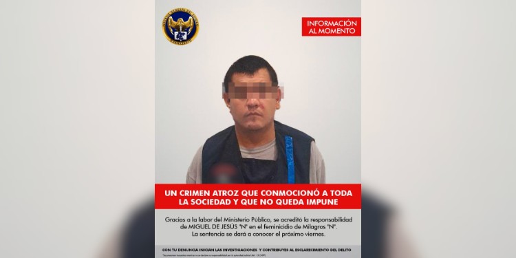 Condenan al feminicida de Milagros; Miguel ‘N’ pasará 50 años en prisión